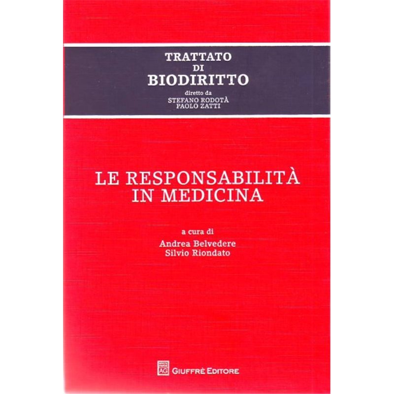 Trattato di biodiritto - Le responsabilità in medicina